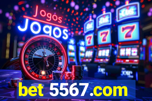 bet 5567.com